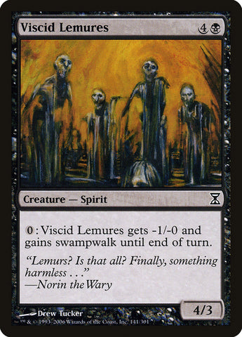 Viscid Lemures [Time Spiral]