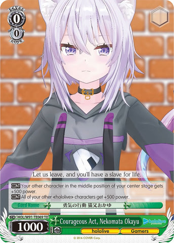 Courageous Act, Nekomata Okayu (HOL/W91-TE069 TD) [hololive production]