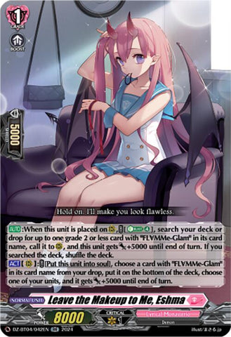 Leave the Makeup to Me, Eshma (DZ-BT04/042EN) [Destined Showdown]