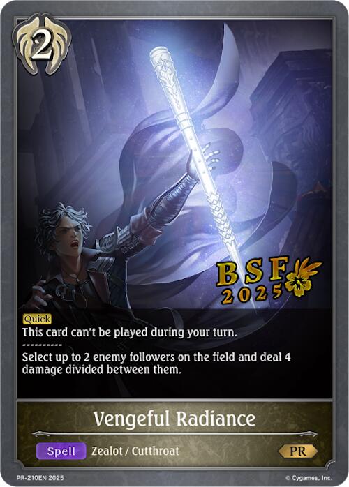 Vengeful Radiance (PR-210EN) [Promotional Cards]