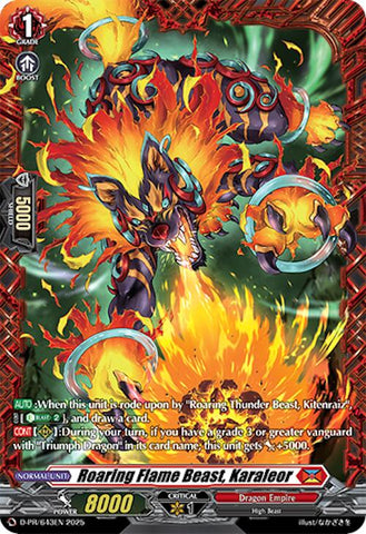 Roaring Flame Beast, Karaleor (D-PR/643EN) [D Promo Cards]
