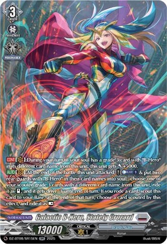 Galatic B-Hero, Stately Crozard (DZ-BT08/SR15EN) [Knights 0f Rebirth]