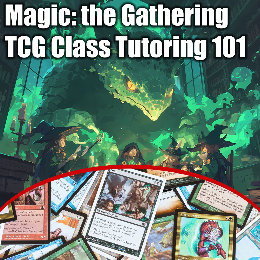 Magic the Gathering Tutoring Class 101