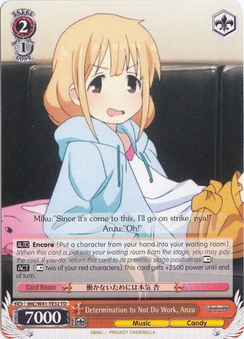 Determination to Not Do Work, Anzu (IMC/W41-TE32 TD) [The iDOLM@STER Cinderella Girls]