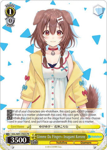 Gimme Da Finger~ Inugami Korone (HOL/W91-PE03 PR) (Promo) [hololive production]