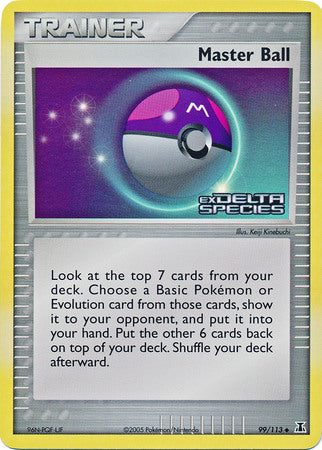 Master Ball (99/113) (Stamped) [EX: Delta Species]